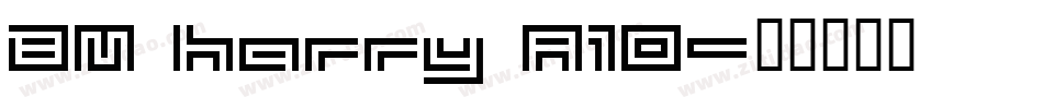 BM harry A10字体转换